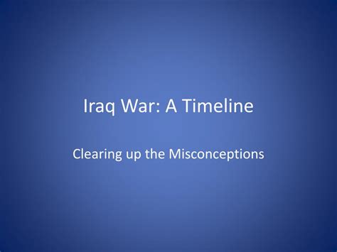 PPT - Iraq War: A Timeline PowerPoint Presentation, free download - ID ...