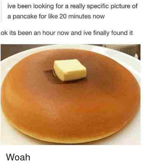 29+ Pancake Memes That Are Hilarious | Tumblr funny