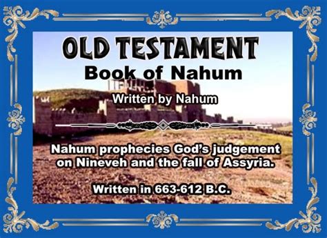 Book of Nahum and Nahum, the Person | "I am Alpha and Omega..." (Rev 22:13). "I am Alpha and ...