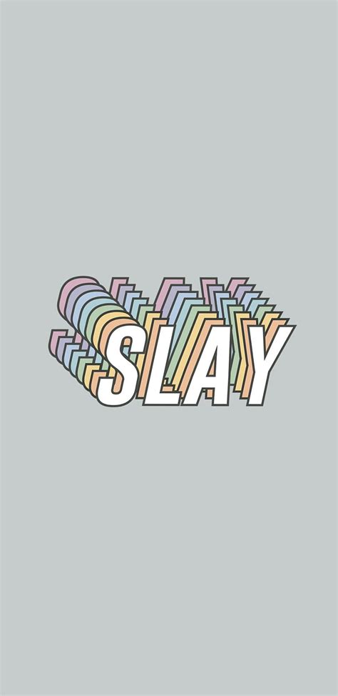 Slay, rainbow, quote, font, pastel colors, , screensaver HD phone wallpaper | Pxfuel