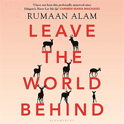 Leave the World Behind (Audio Download): Rumaan Alam, Marin Ireland ...