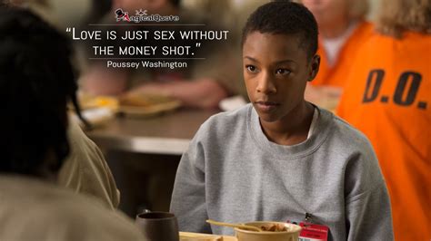 Orange Is the New Black Quotes - MagicalQuote | Orange is the new black, Poussey, Poussey washington