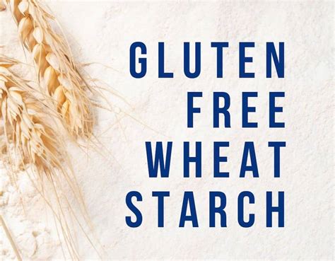 Is Gluten-Free Wheat Starch Safe for Celiacs?