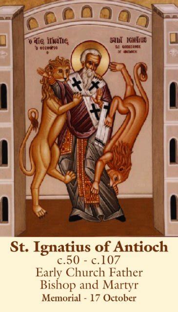 Saint Ignatius Of Antioch Quotes. QuotesGram