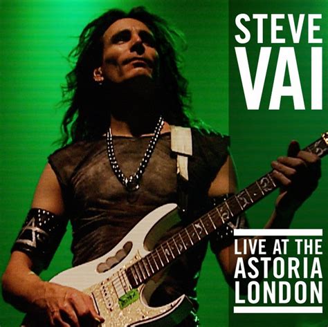 Live at the Astoria London (disc 2) - Steve Vai — Listen and discover music at Last.fm