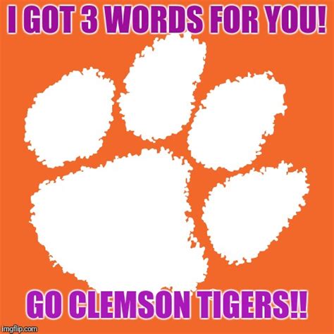 Image tagged in clemson tigers - Imgflip