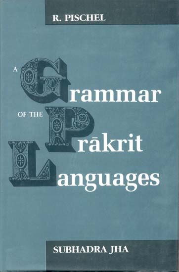 A Grammar of the Prakrit Languages