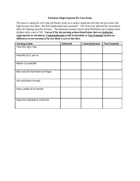 Case 7 Perfusion SE questions - Perfusion Single-Episode RN Case Study The nurse is caring for a ...