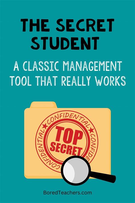 The Secret Student: A Classic Management Tool that Really Works