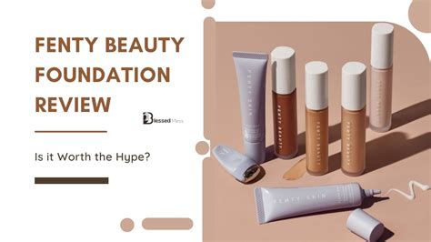 Fenty Beauty Foundation Review | Why You Should Use It - blessedmesss