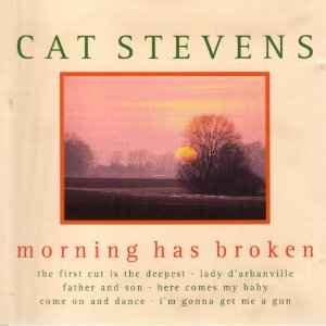 Cat Stevens - Morning Has Broken (1998, CD) | Discogs