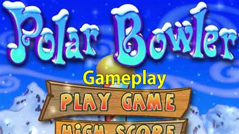 Polar Bowler (Original Version) Gameplay - YouTube