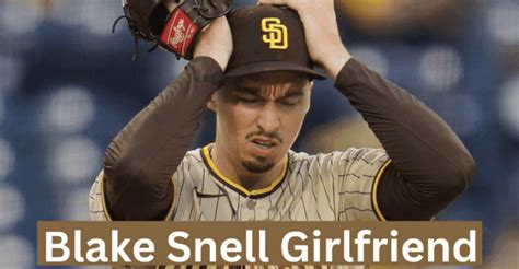 Blake Snell Girlfriend: Find Out All the Details of His Relationship ...