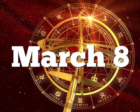 March 8 Birthday horoscope - zodiac sign for March 8th