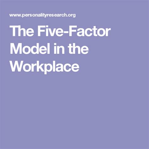 The Five-Factor Model in the Workplace | Workplace, School work, Model