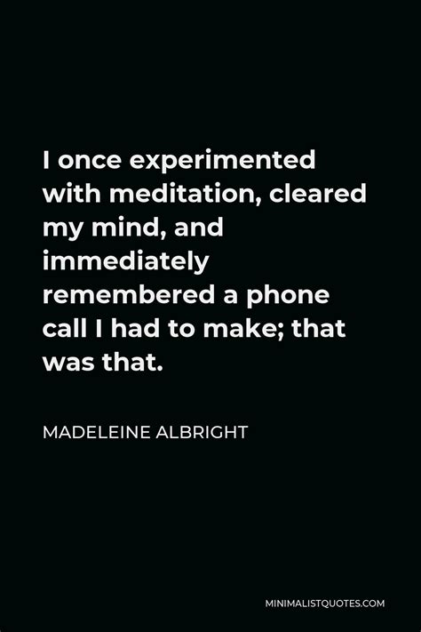 Madeleine Albright Quote: The temptation is powerful to close our eyes and wait for the worst to ...