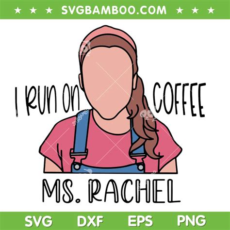 Running On Ms Rachel SVG PNG