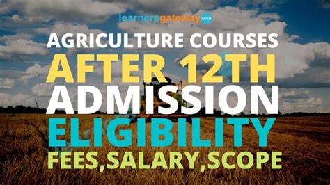 Agriculture Courses after 12th [2024] Career, Salary, Scope, Fees