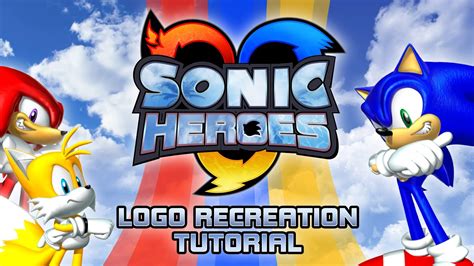 Sonic Logo Recreations | Sonic Heroes • Tutorial - YouTube