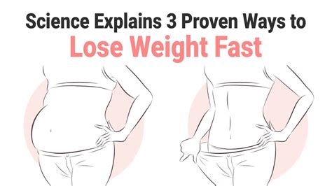 Science Explains 3 Proven Ways to Lose Weight Fast