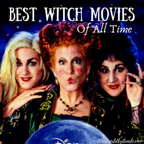 13 Best Witch Movies & Shows - Otherworldly Oracle