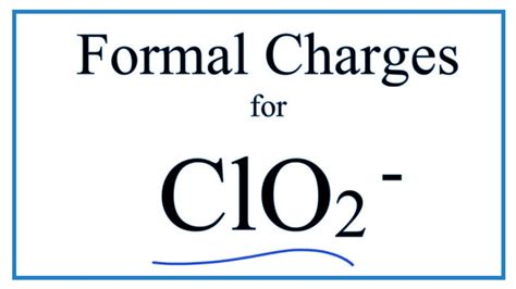 Write the Chemical Formula for the Chlorite Ion