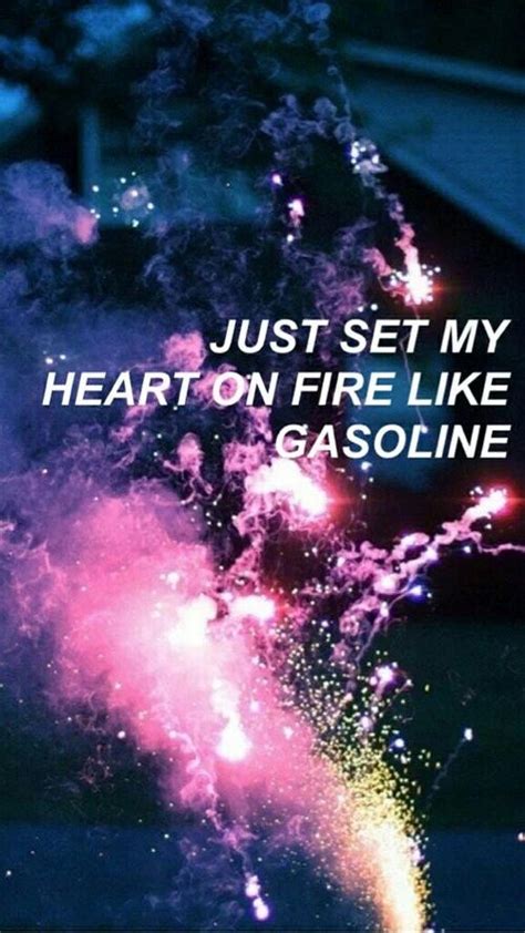 Imagen de gasoline, Lyrics, and troye sivan | Halsey lyrics, Song quotes, Grunge quotes