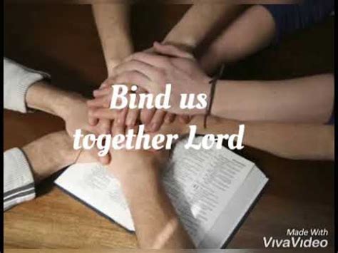 Bind us together Lord - Hymn with Lyrics - YouTube