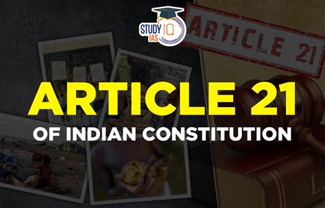 Article 21 of Indian Constitution, Right to Life and Liberty