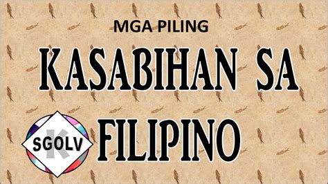 Mga Kasabihan Sa Tagalog