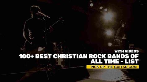 100+ Best Christian Rock Bands of All Time - List - Pick Up The Guitar