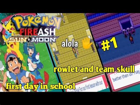 "First day in Pokemon school"Pokemon fire Ash alola Gameplay part 1 ...