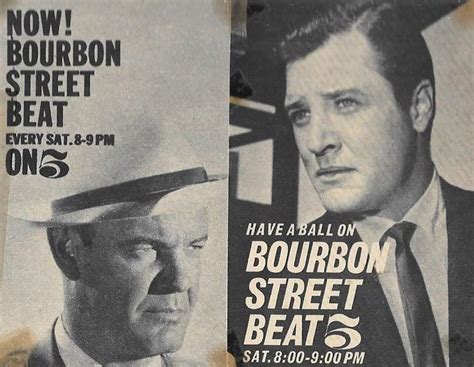 BOURBON STREET BEAT(1959-60) was a good series, but the least successful. It starred Andrew ...