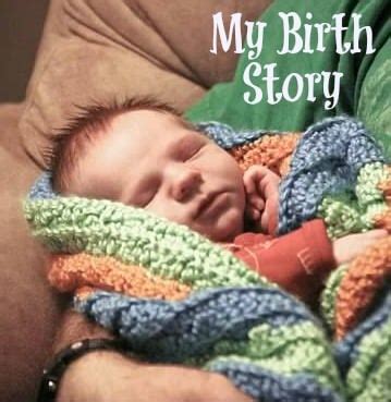 The Birth Story