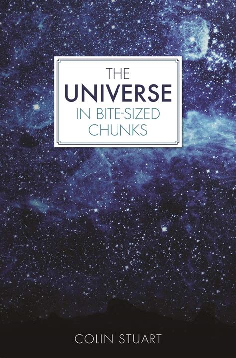 The perfect astronomy book for beginners: Universe in Bite-sized Chunks