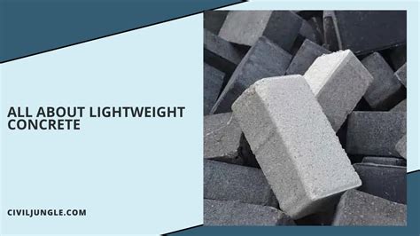 What Is Lightweight Concrete | Properties of Lightweight Concrete ...