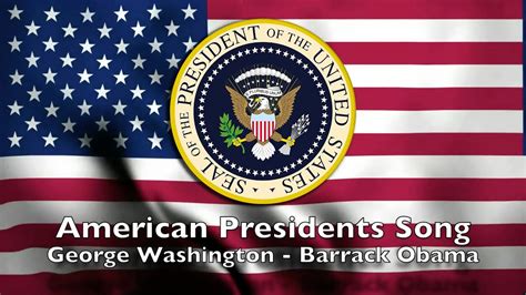 The American Presidents Song - YouTube