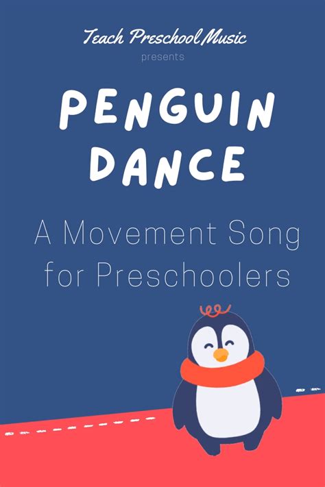 Penguin dance a movement song for preschoolers – Artofit