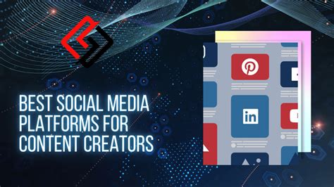 Best Social Media Platforms For Content Creators In 2023