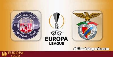 Toulouse vs Benfica Full Match UEL 2023-24 • fullmatchsports.com