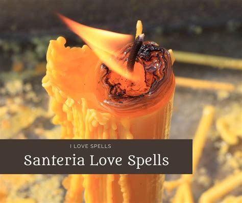 Santeria Love Spells, How to use them effectively – I Love Spells