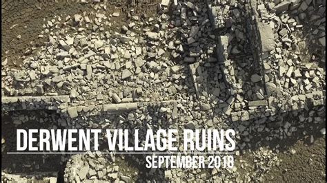 Derwent Village Ruins - September 2018 - YouTube