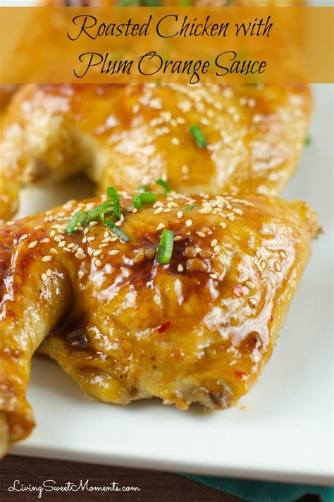 Chicken with Orange Plum Sauce - Living Sweet Moments