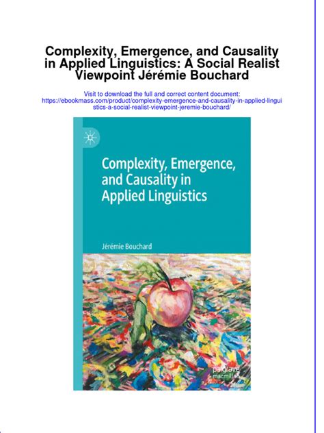 Complexity, Emergence, and Causality in Applied Linguistics: A Social Realist Viewpoint Jérémie ...