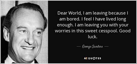 TOP 16 QUOTES BY GEORGE SANDERS | A-Z Quotes