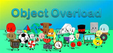 Object Overload Fan Art Poster by PlanetBucket22 on DeviantArt