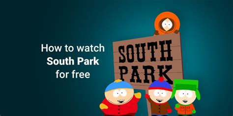 Where and How to Watch South Park for Free (2023) | Cybernews