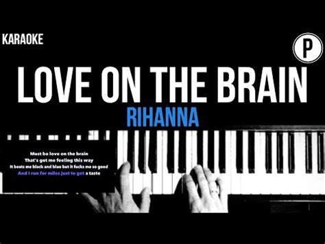 Rihanna - Love On The Brain Karaoke Slower Acoustic Piano Instrumental ...