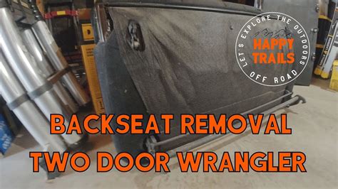 Backseat Removal Two Door Jeep Wrangler - YouTube