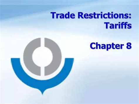 PPT - Trade Restrictions: Tariffs Chapter 8 PowerPoint Presentation ...